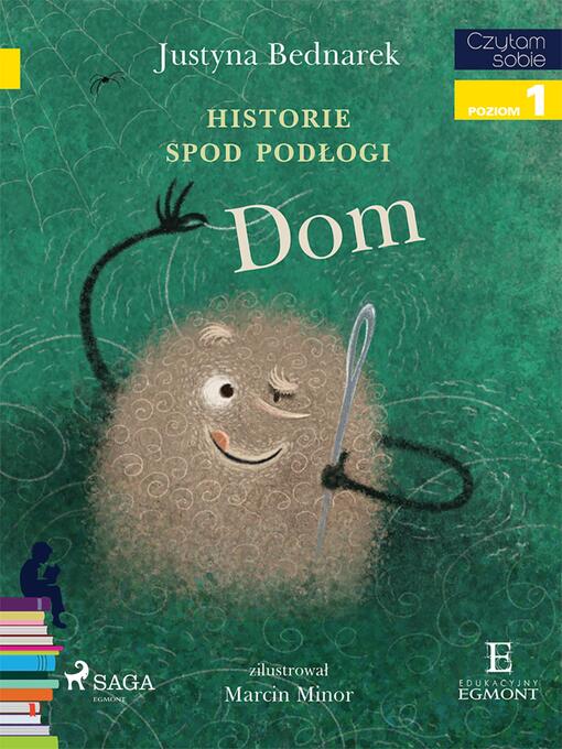 Title details for Historie spod podłogi--Dom by Justyna Bednarek - Available